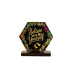 Handmade Black Resin “Believe in Yourself” Table Stand