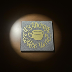 Handmade Silver Resin “It’s Always Coffee Time” Coaster
